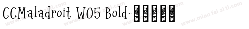 CCMaladroit W05 Bold字体转换